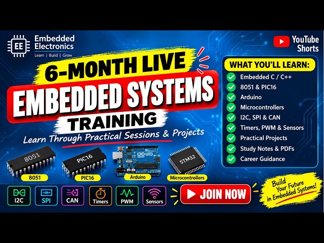 6-Month Live Embedded Systems Training | Learn Embedded C, Arduino, 8051, PIC16F877A & Mini Projects