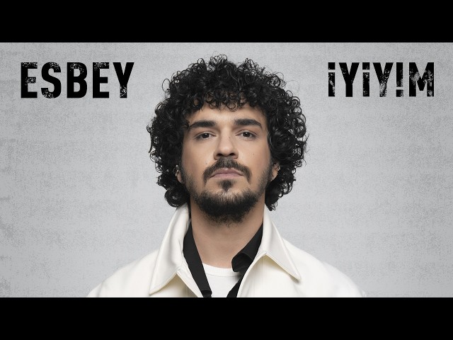 esbey - İyiyim (Music Video)