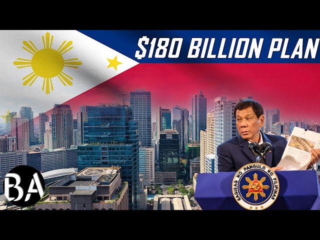 The $180 Billion Plan To Build The Philippines