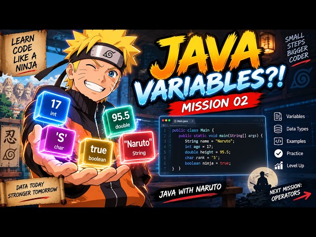 Naruto Explains Java Variables & Data Types 🍥💻 | Java for Beginners | Episode 2