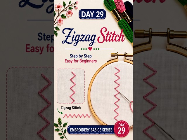 Zigzag Stitch ऐसे बनाएं | Easy & Beautiful Embroidery Stitch ✨#ZigzagStitch  #HandEmbroidery