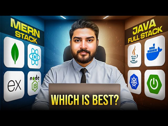 Java Full Stack vs MERN Stack | Which to choose in 2026?