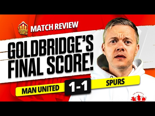 CARRICK TO BLAME! Man United 1-1 Tottenham Goldbridge Match Reaction