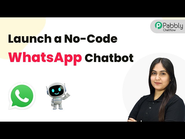 Launch Your Own WhatsApp Chatbot WITHOUT Code | Full Tutorial
