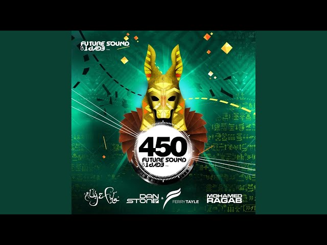 Future Sound of Egypt 450 - Disc One (Continuous DJ Mix)