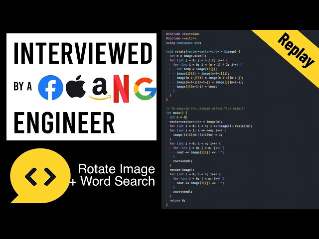 Rotate Image + Word Search: C++ Interview with a FAANG Engineer