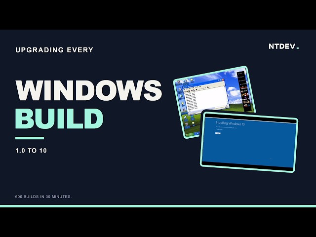 Upgrading every build of Windows (Windows 1.0 - Windows 10)
