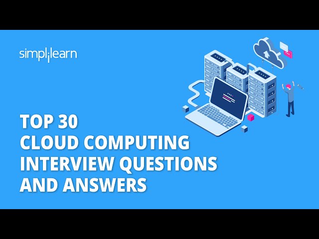 Top 30 Cloud Computing Interview Question And Answers | Cloud Interview Questions 2026 | Simplilearn