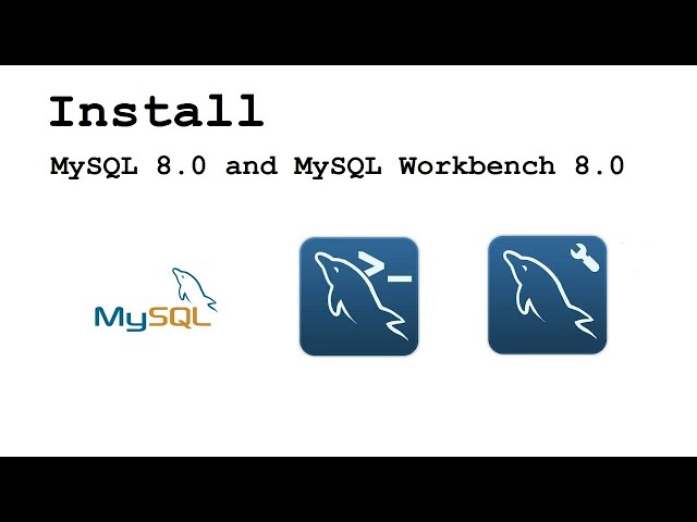 Install MySQL and MySQL Workbench | MySQL 8.0.29