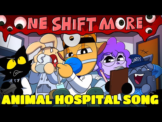 ONE SHIFT MORE by RecD - Animal Hospital Anomaly FAN SONG