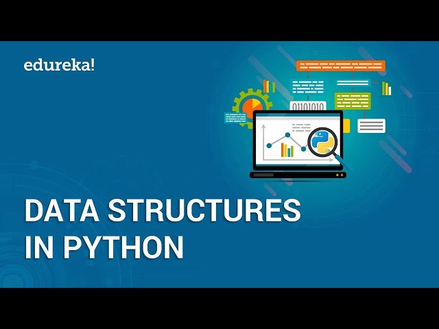 Data Structures In Python | List, Dictionary, Tuple, Set In Python | Python Training | Edureka
