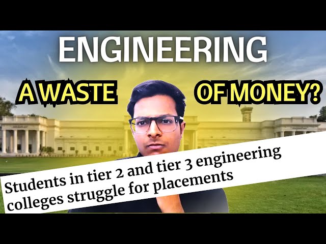 Reality of Engineering colleges in India!😮Unplaced Students | Does College Matter for placements ??