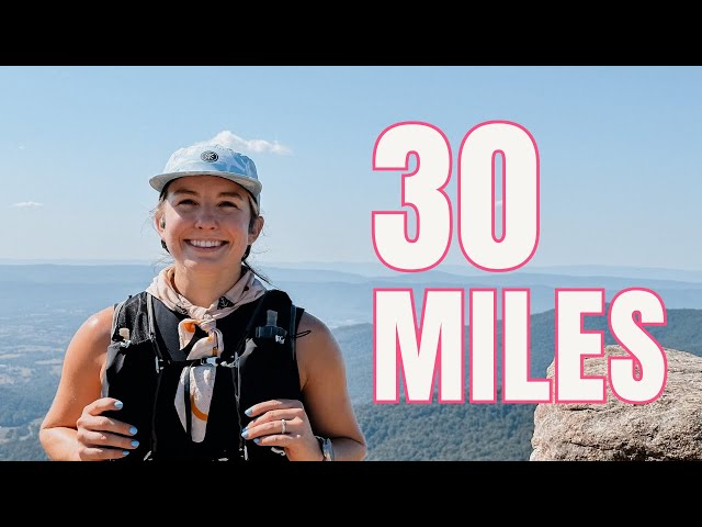 RUNNING 30 MILES: Self-Supported Long Run in Shenandoah National Park