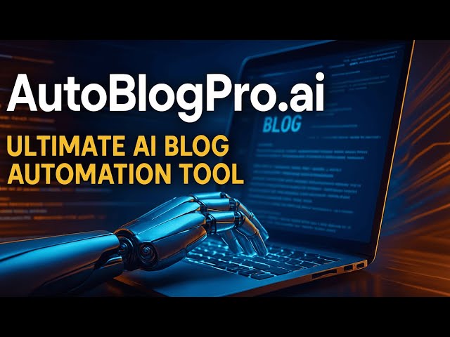 What Is AutoBlogPro.ai? The Ultimate AI Blog Automation Tool for WordPress, Medium & Blogger