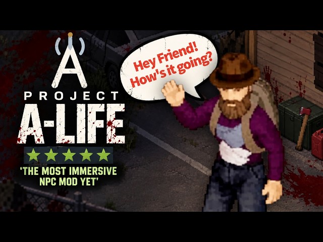 This New Mod Adds Living NPCs to Project Zomboid... and It’s AMAZING! | Project A-Life