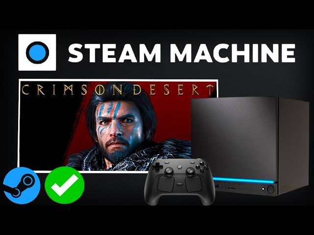CRIMSON DESERT Steam Machine Performance First Look: Is it Playable?
