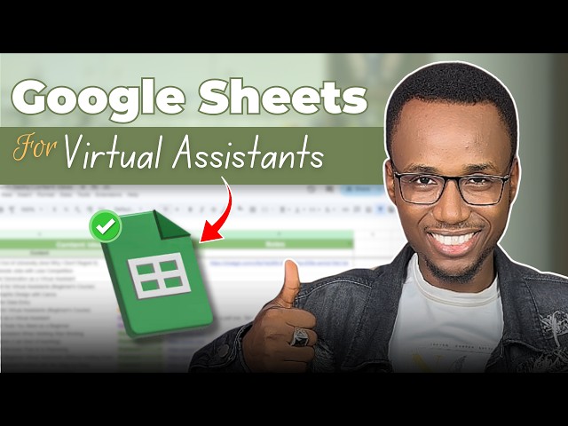 Google Sheets for Virtual Assistants (Beginner's Course)