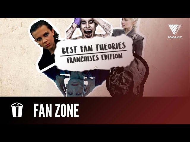 The Best Fan Theories From Our Fave Franchises