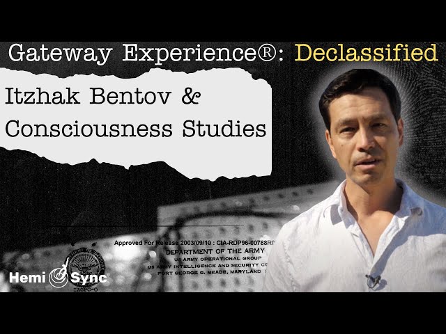 Itzhak Bentov & Consciousness Studies |  Ep. 2 Gateway Experience® Declassified with Garrett Stevens