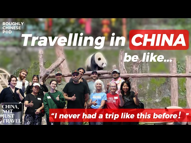 A group of Americans spent 10 days in China. Here's what they find out.【Roughly Chinese EP 25】