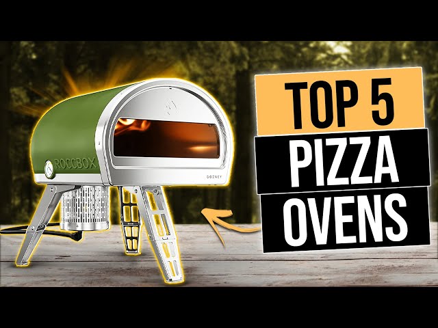 TOP 5 BEST Pizza ovens [2022]