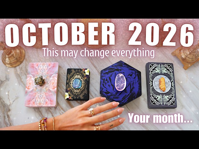 Your OCTOBER 2026 Month Ahead • PICK A CARD • See Your FUTURE