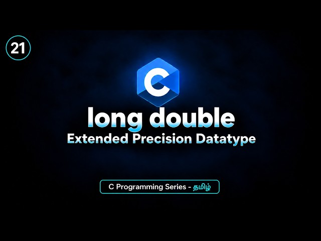 long double in C | Floating Point Datatype | C Programming Tutorial in Tamil | BuiltBy Error