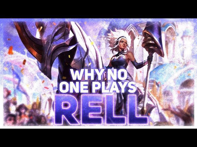 Why NO ONE Plays: Rell | League of Legends