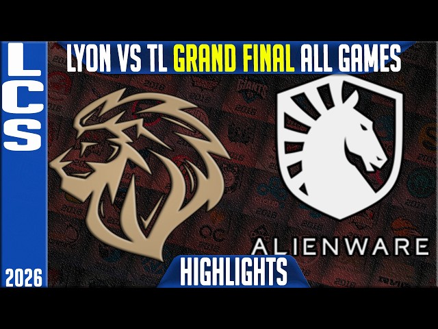 LYON vs TL Highlights ALL GAMES | LCS GRAND FINAL Summer 2026 Playoffs | LYON vs Team Liquid