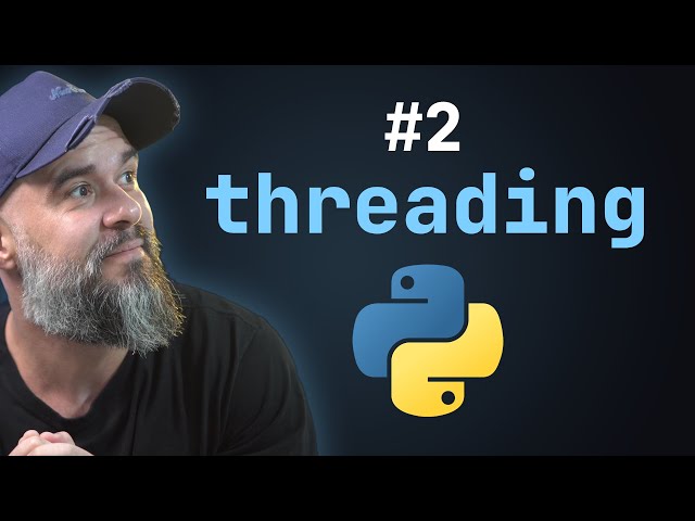 Python Threads: From Zero to Practice
