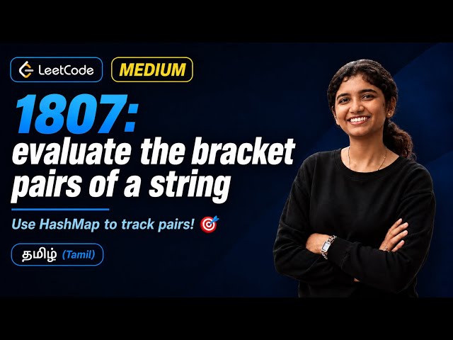 LeetCode 1807 – Evaluate the Bracket Pairs of a String | Easy Approach in Tamil | HashMap | DSA POTD
