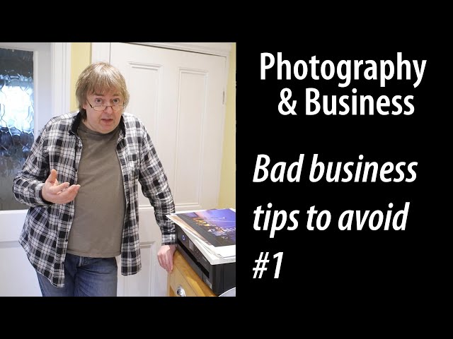 Pro photography business advice - some tips that were less than useful #1