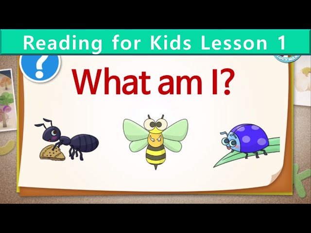 Reading for Kids | What Am I? | Unit 1 | Guess the Insect