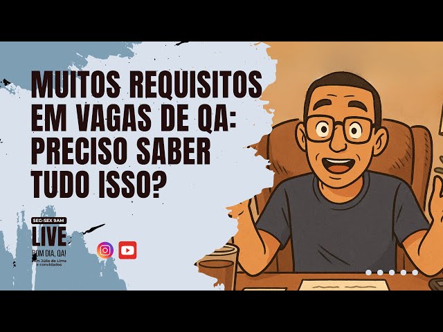 Muitos requisitos… preciso saber tudo isso pra conseguir uma vaga na área de Teste de Software?