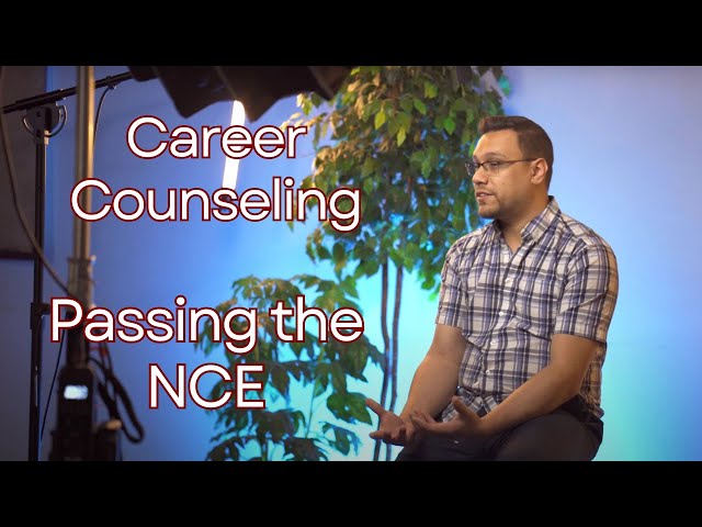Career Counseling - Passing the National Counselor Exam (NCE)