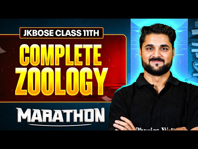 JKBOSE Class 11th Complete Zoology in One Marathon 🔥 | TOOFAN 2.0 🌪 | JKBOSE Wallah