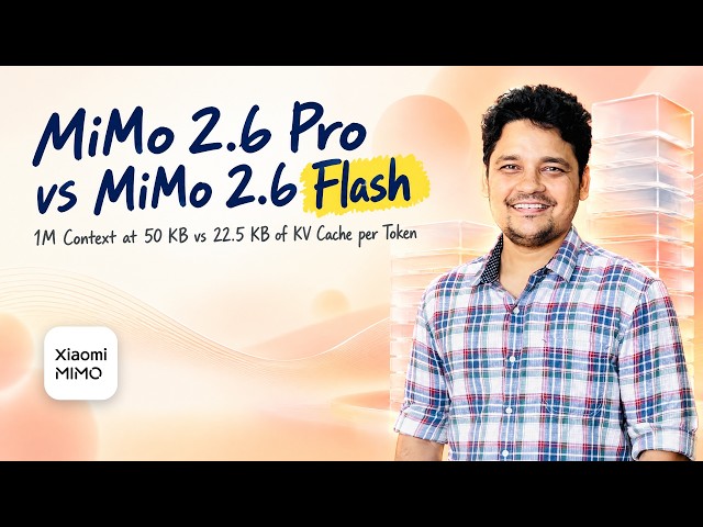MiMo 2.6 Pro and Flash Architecture Explained (Xiaomi MiMo V2.6)