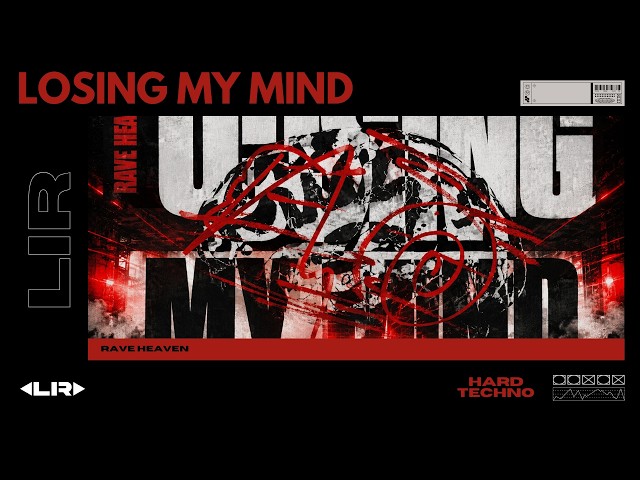 HARD TECHNO | RAVE HEAVEN - Losing My Mind [SUPPORT]