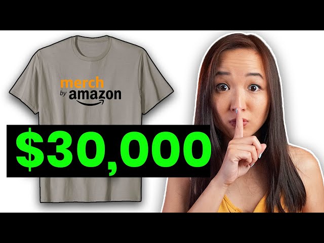How I Made $30,000 on Merch by Amazon 💰 (MERCH BY AMAZON TUTORIAL FOR BEGINNERS)