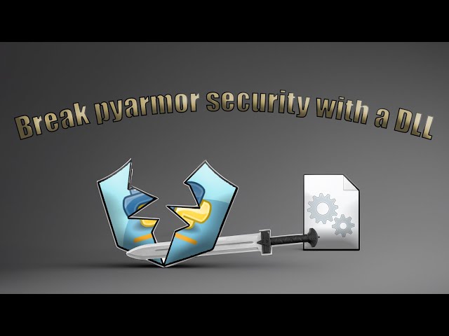 Decrypting pyarmor 7 by injecting DLL into the script 🔓 | Decrypting pyarmor 7 obfuscated program #2