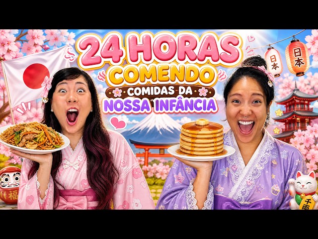 24 HOURS EATING FOODS FROM OUR CHILDHOOD | Blog das irmãs
