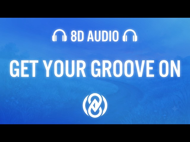 Get Your Groove On - Alesso (Lyrics) | 8D Audio 🎧
