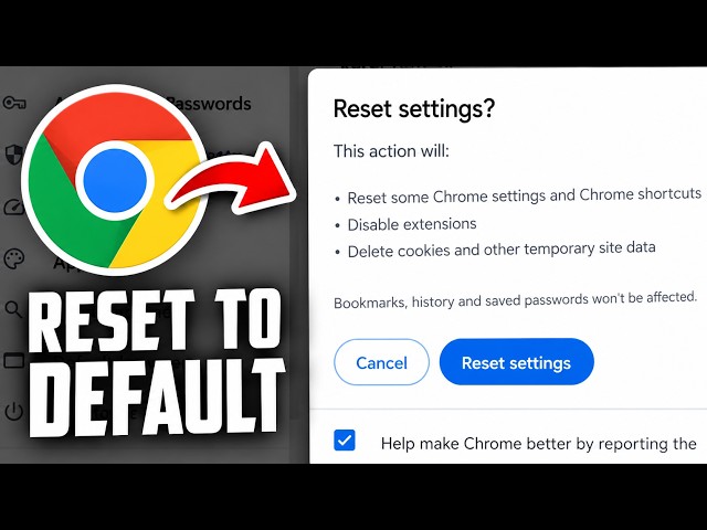 How To Reset Google Chrome To Default Settings – Full Tutorial