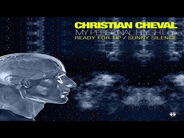 Christian Cheval - My Personal Flyght Ep. - Ready For Tip (Teaser)