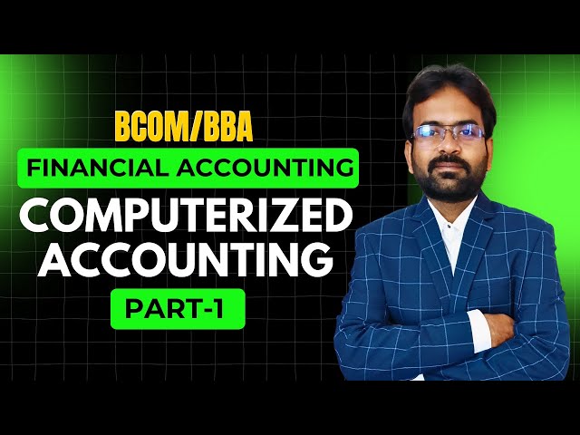 Computerized Accounting : Tally | Financial Accounting | BCOM sem 1st | CWG for BCOM