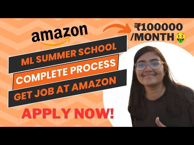 Amazon ML Summer School 2026 | SOP submission| Previous Year Questions 