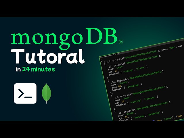 Learn Your First Database: MongoDB Tutorial in 24 Minutes