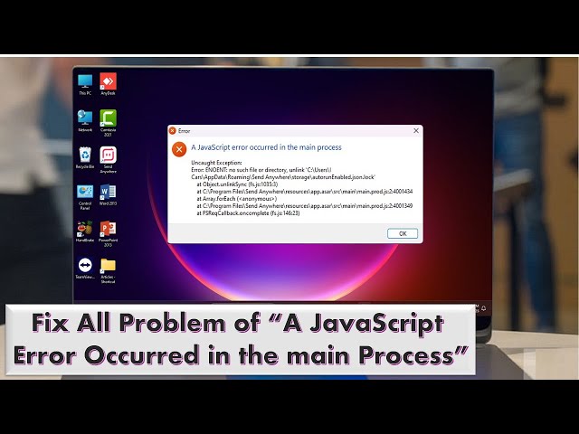 How to Fix All Problem of “A JavaScript Error Occurred in the main Process”