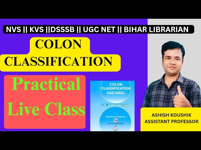 COLON CLASSIFICATION|| PRACTICAL LIVE CLASS