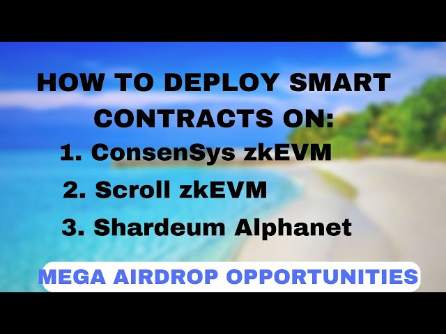 How To Deploy Smart Contracts On ConsenSys zkEVM, Scroll zkEVM & Shardeum Alphanet #airdrop